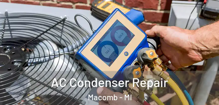  AC Condenser Repair Macomb - MI