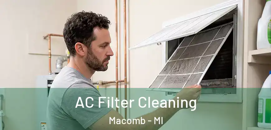 AC Filter Cleaning Macomb - MI