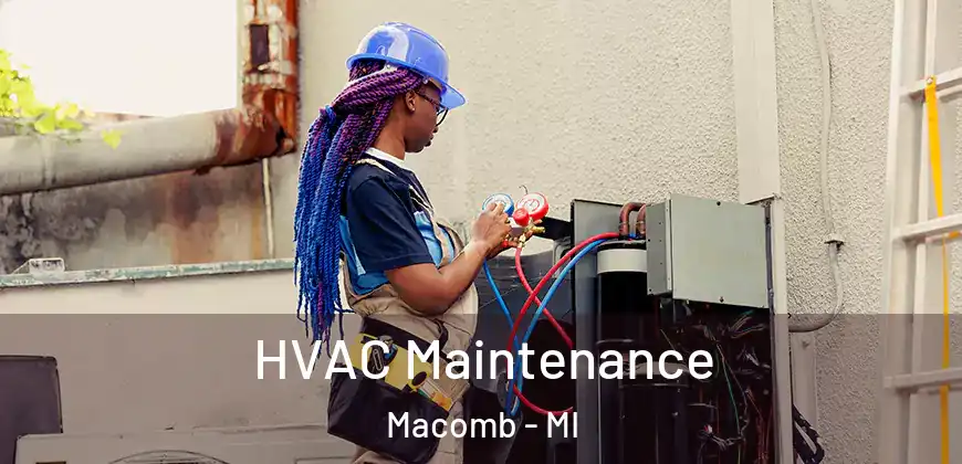  HVAC Maintenance Macomb - MI