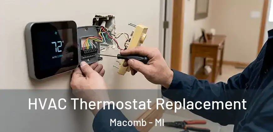  HVAC Thermostat Replacement Macomb - MI